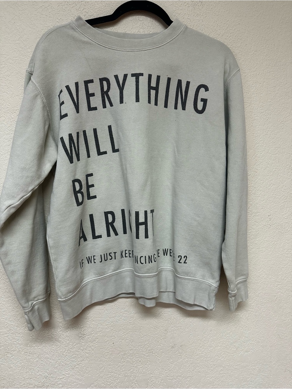 Taylor Swift Light Sage 'Everything Will Be Alright' Graphic Sweatshirt size S